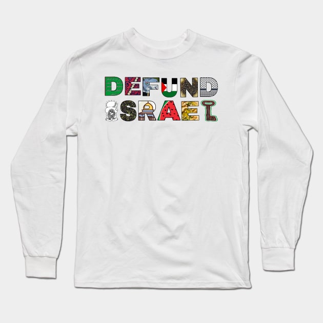 Defund Israel - Palestine Symbols - Front Long Sleeve T-Shirt by SubversiveWare